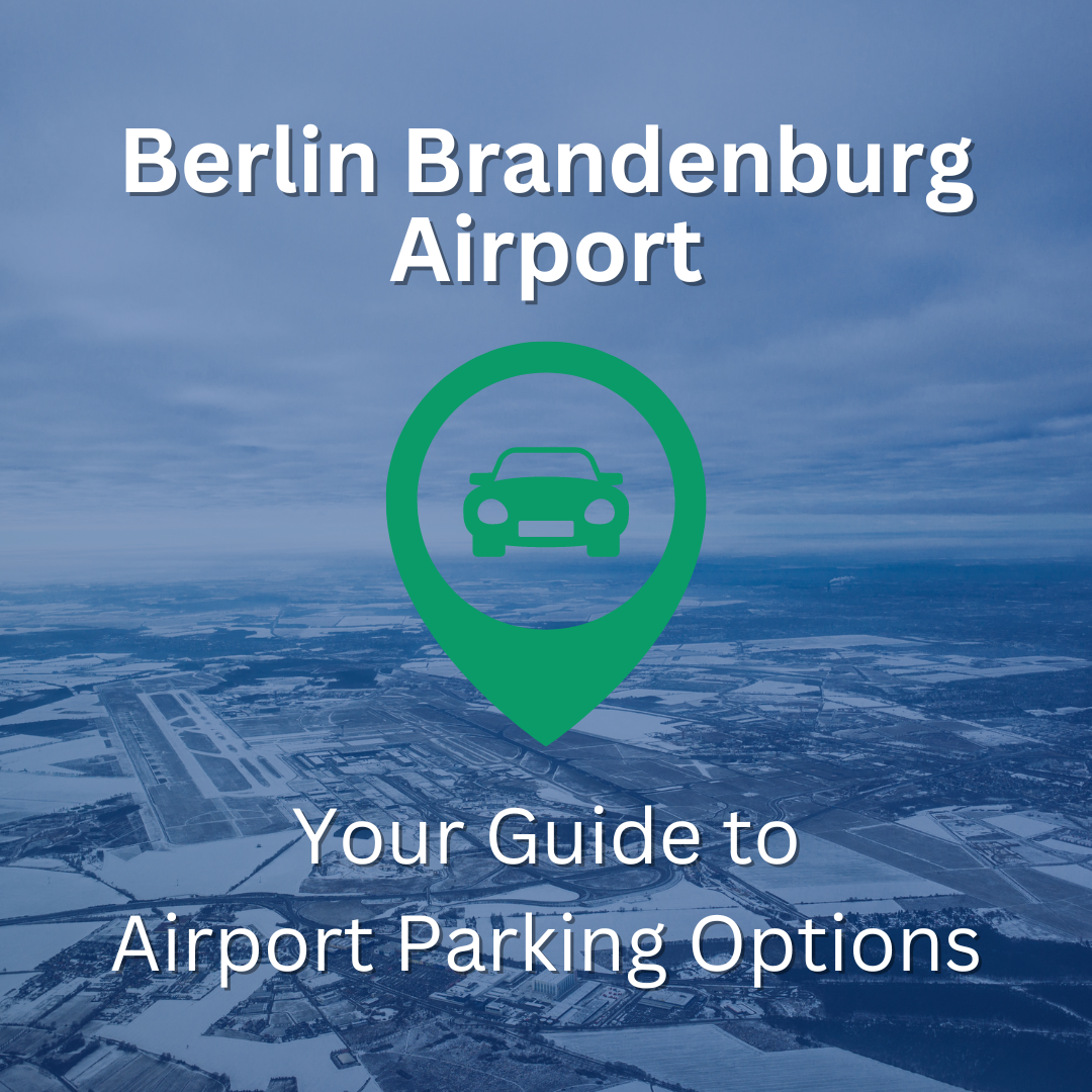Guide to Parking Options at Berlin Brandenburg Airport