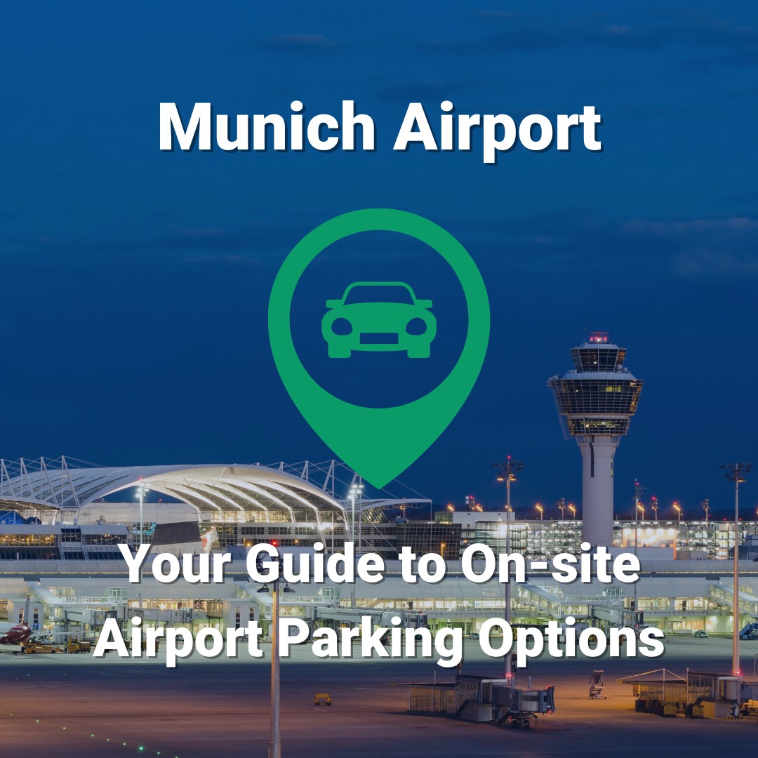 Guide to On-site Parking at Munich Airport